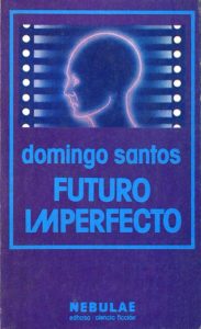 Futuro imperfecto, Domingo Santos